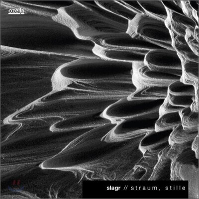 Slagr - Straum, Stille