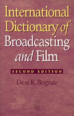 International Dictionary of Broadcasting and Film