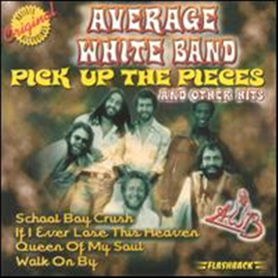 Average White Band - Pick Up the Pieces and Other Hits