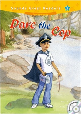 Sounds Great Readers 3 Dave the Cop : Student Book + CD