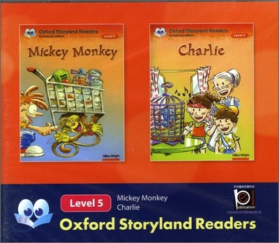Oxford Storyland Readers Level 5 Mickey Monkey / Charlie : CD
