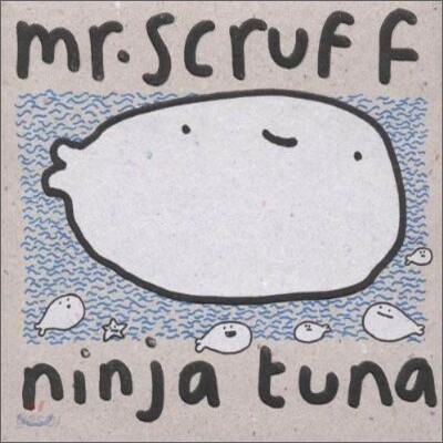 Mr. Scruff - Ninja Tuna