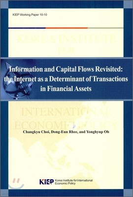 INFORMATION AND CAPITAL FLOWS REVISITED: THE INTERNET AS A DETERMINANT