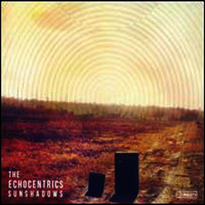 Echocentrics — Sunshadows 앨범 커버