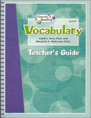 Elements of Reading Vocabulary E : Teacher's Guide