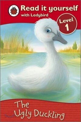 Read It Yourself Level 1 : The Ugly Duckling