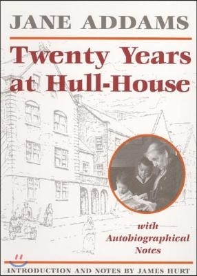 Twenty Years at Hull-House