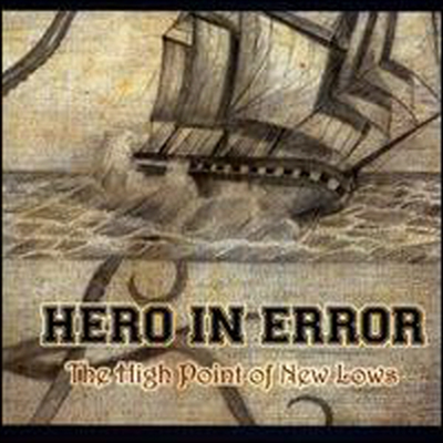 Hero In Error - High Point Of New Lows