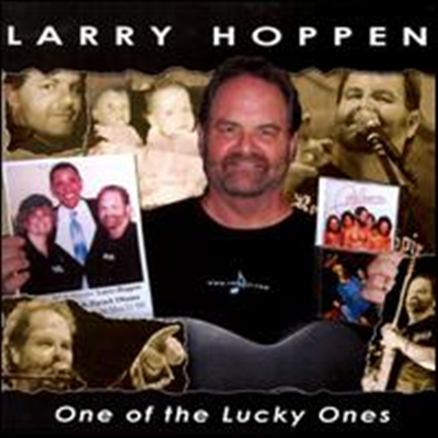Larry Hoppen - One Of The Lucky Ones