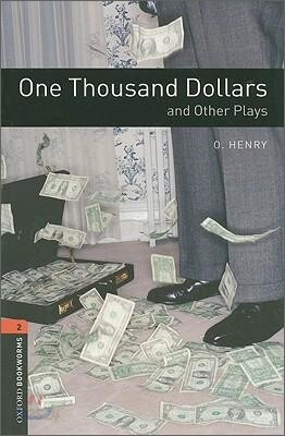 Oxford Bookworms Library Playscripts 3/E 2: One Thousand Dollars and Other Plays