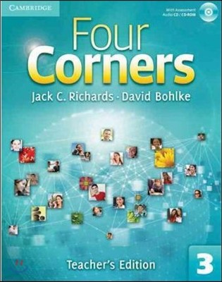 Four Corners Level 3 Teacher's Edition with Assessment Audio CD/CD-ROM [With CDROM]