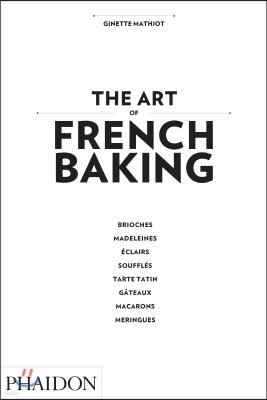 The Art of French Baking