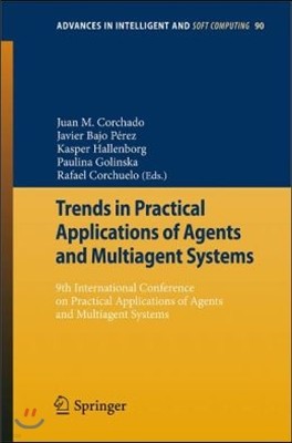 Trends in Practical Applications of Agents and Multiagent Systems: 9th International Conference on Practical Applications of Agents and Multiagent Sys