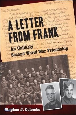 A Letter from Frank: An Unlikely Second World War Friendship