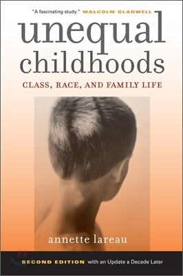 Unequal Childhoods: Class, Race, and Family Life