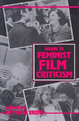 Issues in Feminist Film Criticism