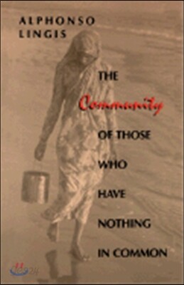 The Community of Those Who Have Nothing in Common