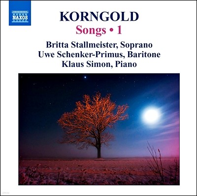 Britta Stallmeister / Uwe Schenker-Primus ڸƮ:  1 (Korngold: Songs Volume 1)