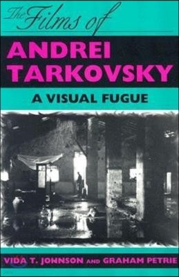 The Films of Andrei Tarkovsky: A Visual Fugue