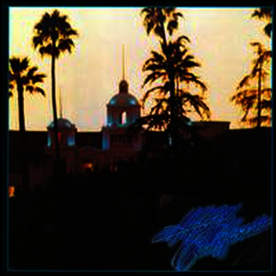 Eagles — Hotel California 앨범 커버