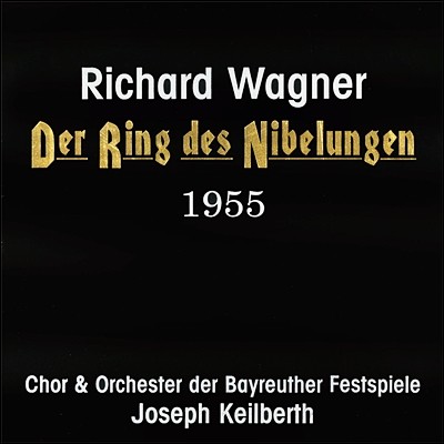 Joseph Keilberth ٱ׳: Ϻ  (1955 ̷Ʈ Ȳ) (Wagner: Der Ring Des Nibelungen 1955) [19LP]