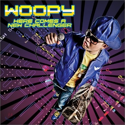  (Woopy) - Here Comes A New Challenger