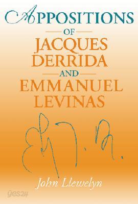 Appositions of Jacques Derrida and Emmanuel Levinas