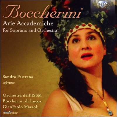 Sandra Pastrana ɸ:  ɽƮ  Ƹ īī - Ŀ÷ ͸,  ĽƮ (Boccherini: Arie Accademiche for Soprano and Orchestra)