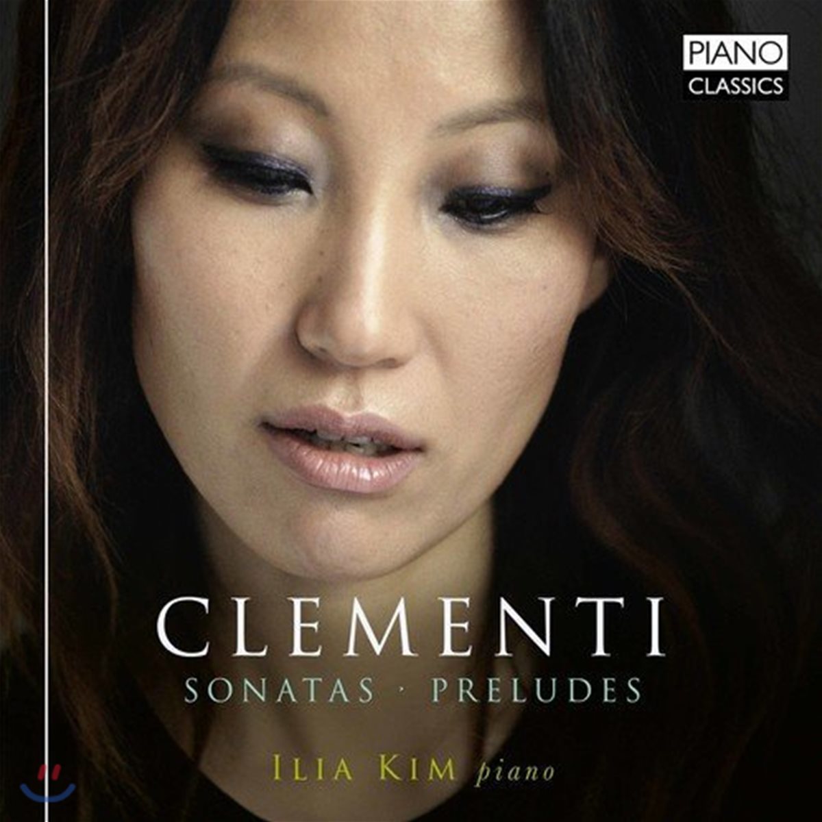 일리아 김 (Ilia Kim) - 클레멘티: 피아노 소나타, 프렐류드 작품집 (Muzio Clementi: Piano Sonatas, Preludes)