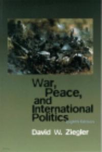 War, Peace, and International Politics (Paperback / 8th Ed.)