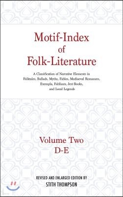 Motif-Index of Folk-Literature, Volume 2: A Classification of Narrative Elements in Folk Tales, Ballads, Myths, Fables, Mediaeval Romances, Exempla, F