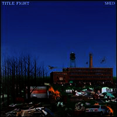 Title Fight — Shed (Gatefold) 앨범 커버
