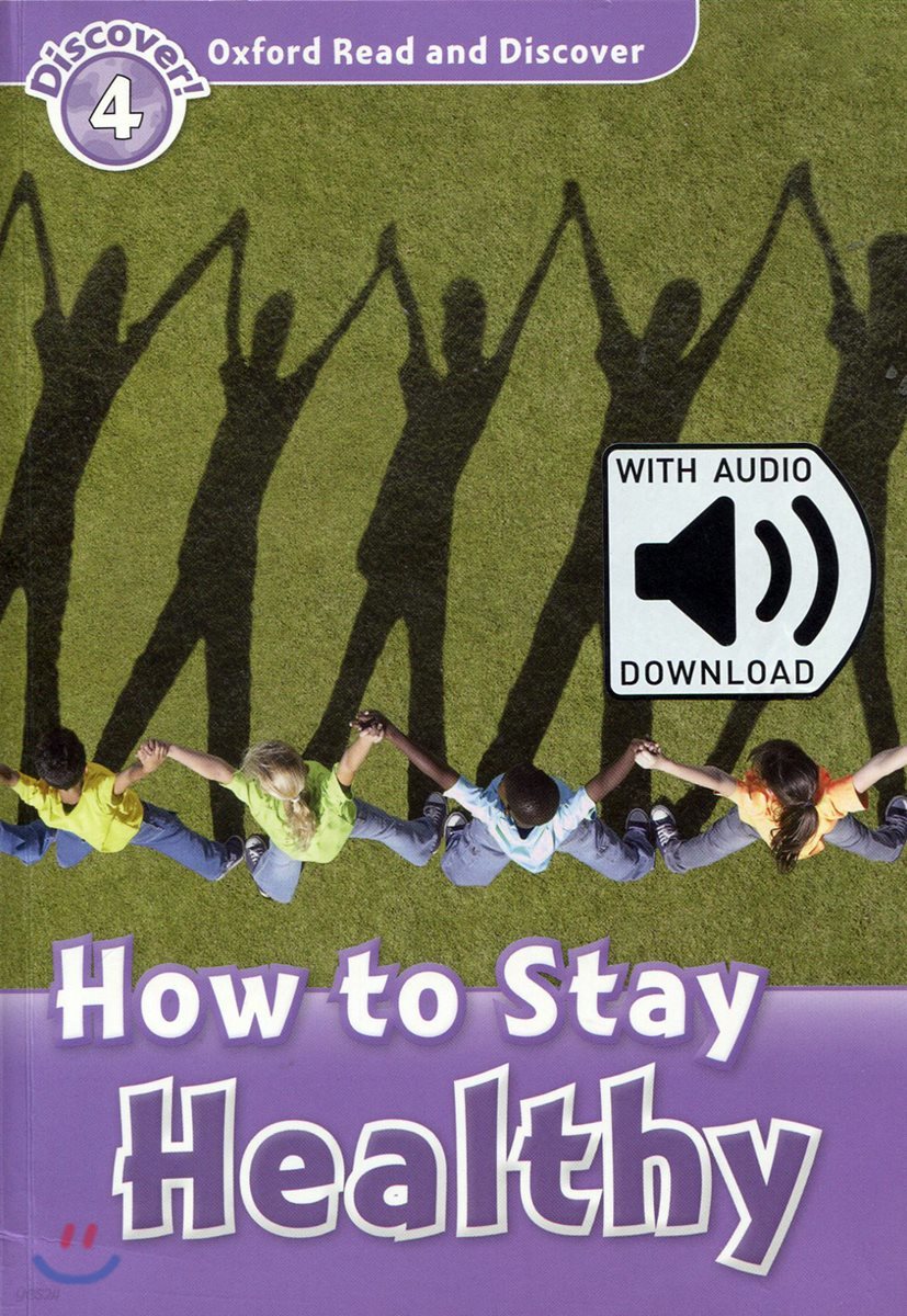 Oxford Read and Discover: Level 4: How to Stay Healthy Audio Pack