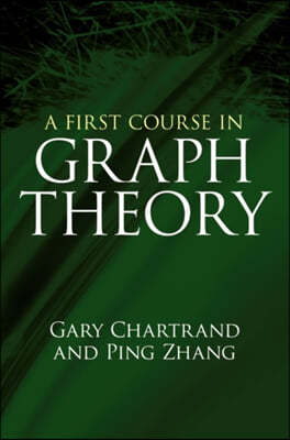 A First Course in Graph Theory