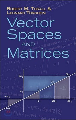 Vector Spaces and Matrices