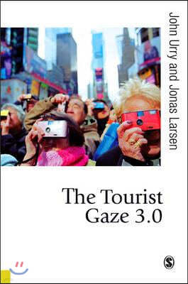 The Tourist Gaze 3.0