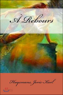 A Rebours