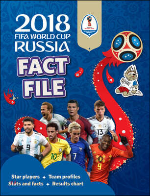 Carlton Books Ltd 2018 FIFA World Cup Russia Fact File