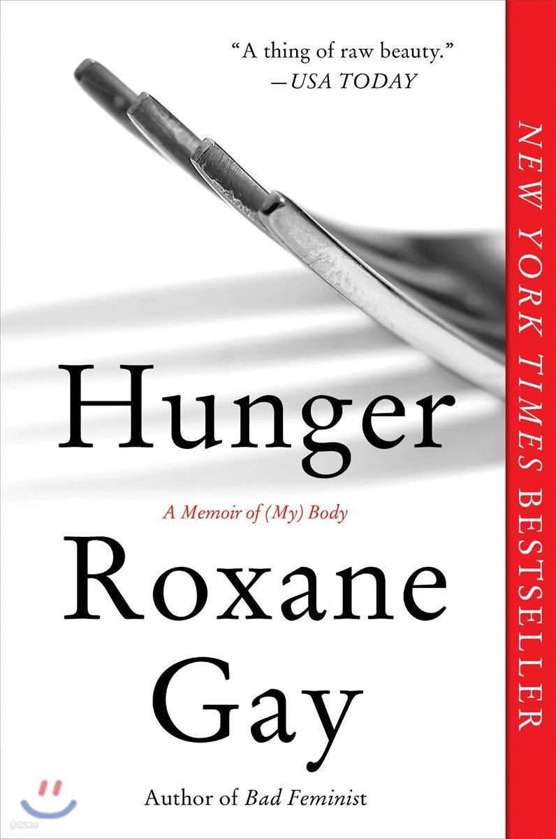 Hunger: A Memoir of (My) Body