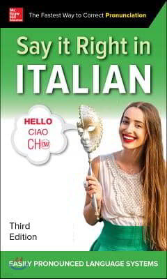 Say It Right in Italian, Third Edition