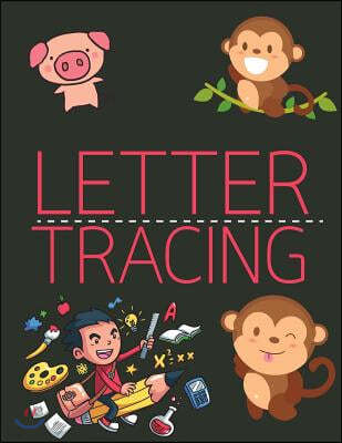 Letter Tracing: Lowercase & Uppercase(A-Z) - LARGE PRINT - Handwriting Practice Book For Kids Age 3-5 Year: Alphabet Writing Practice