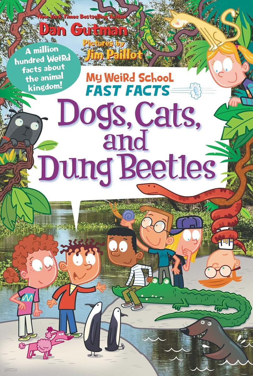 My Weird School Fast Facts : Dogs, Cats, and Dung Beetles