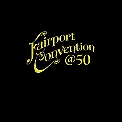 Fairport Convention - Fairport Convention 50:50@50 (LP)