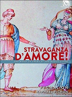Pygmalion  Ʈٰ! - ޵ġ    ź 1589-1680 (Stravaganza d'Amore! - The Birth of Opera at the Medici Court)