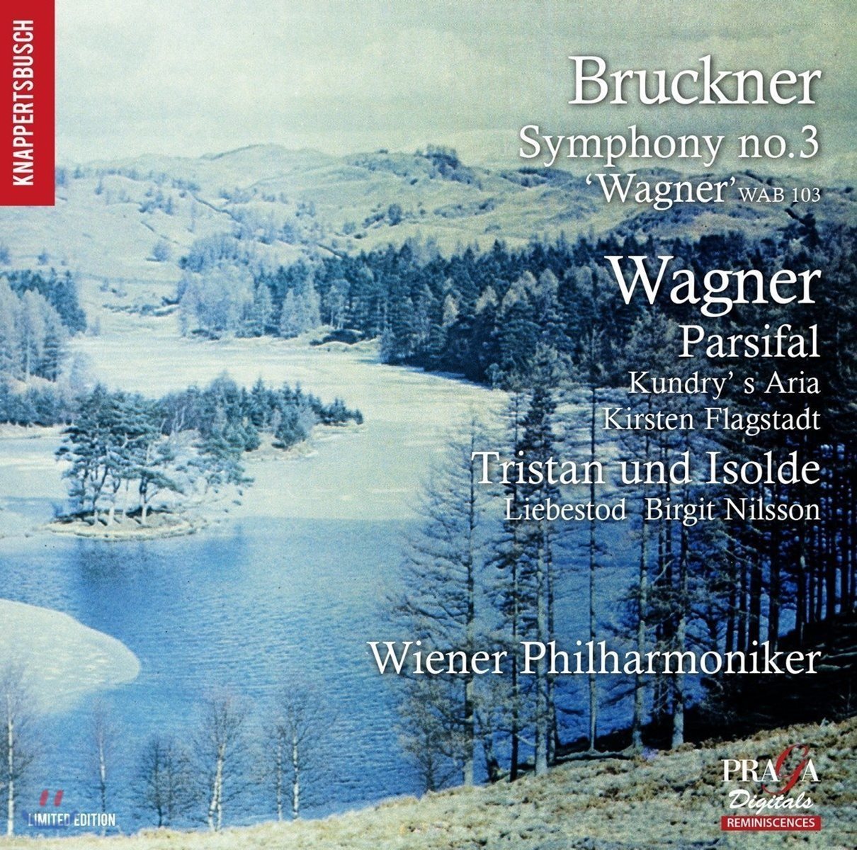 Hans Knappertsbusch 브루크너: 교향곡 3번 / 바그너: 파르지팔, 트리스탄과 이졸데 '사랑의 죽음' (Bruckner: Symphony WAB103 / Wagner: Parsifal, Tristan und Isolde 'Liebestod')