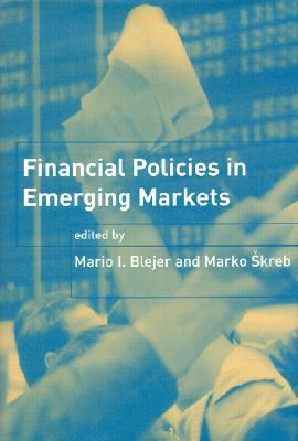 Financial Policies in Emerging Markets