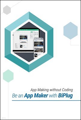 Be an App Maker with BiPlug