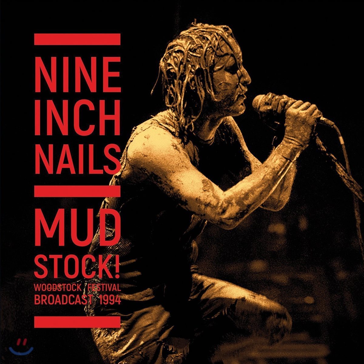 Nine Inch Nails (나인 인치 네일스) - Mudstock! :Woodstock Festival 1994 [2 LP]