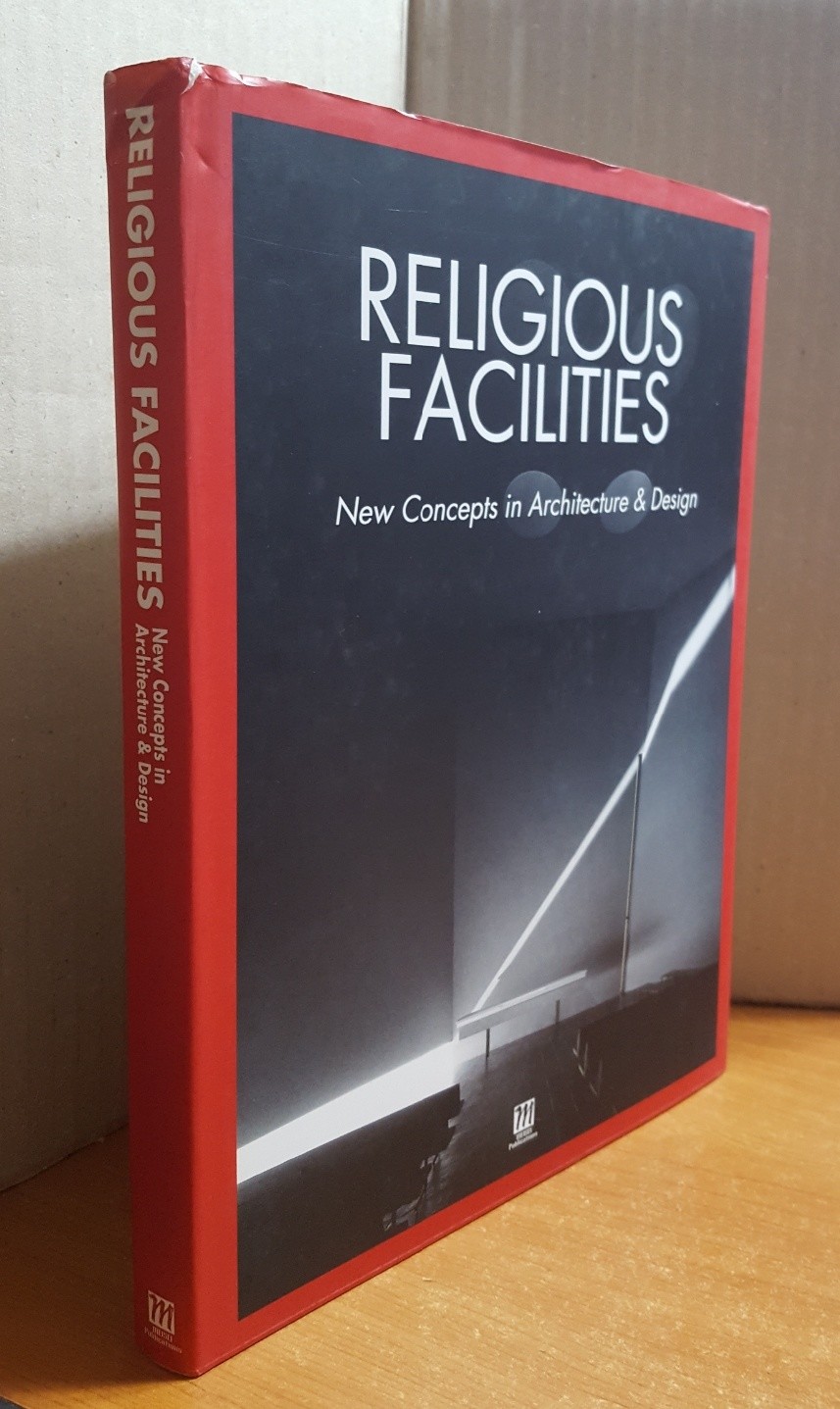 RELIGIOUS FACILITIES(New Concepts in Architecture & Design) [Hardcover]