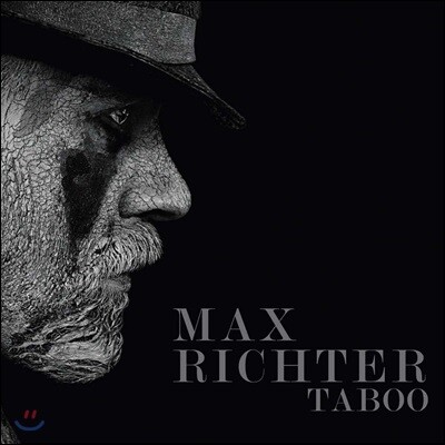 Max Richter — Max Richter 막스 리히터: TV 시리즈 '타부' 사운드트랙 (Taboo OST) 앨범 커버